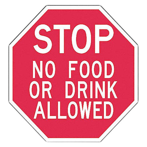 Stop No Food Or Drink Allowed" Warning Sign 6x6" Ea