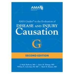 AMA Guides to Evaluation of Disease and Injury Causation Educational Book Ea