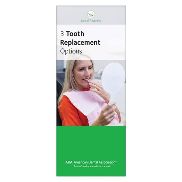 Brochure 3 Tooth Replacement Options 12 Panels English 50/Pk