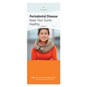 Brochure Periodontal Disease: Keep Your Gums Healthy 6 Panels English 50/Pk