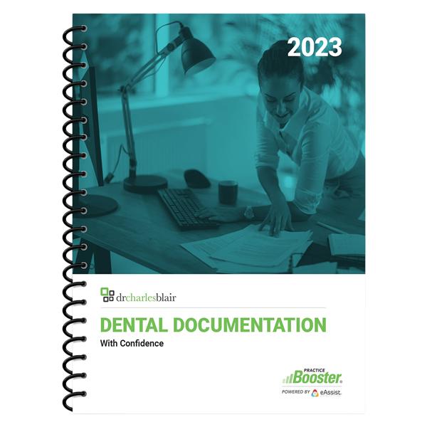 Dr. Charles Blair Book Dental Documentation with Confidence 2023 Ea