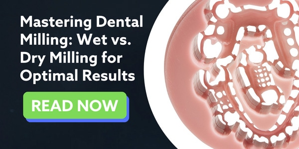 Mastering Dental Milling: Wet vs. Dry Milling for Optimal Results